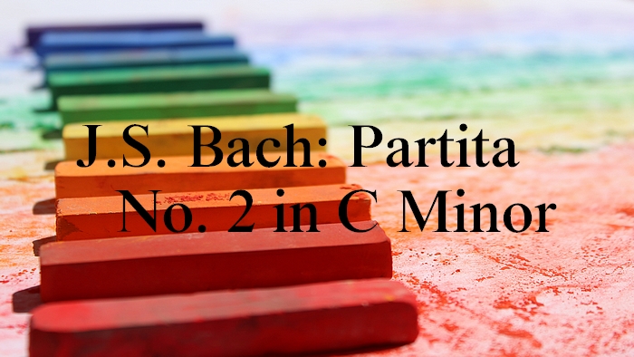 バッハ：パルティータ第2番ハ短調【聴いてみよう】J.S. Bach: Partita No. 2 in C Minor