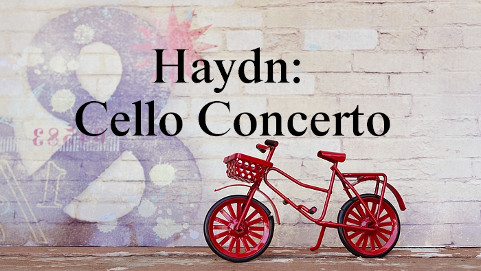 ハイドン：チェロ協奏曲第1番【聴いてみよう】Haydn: Cello Concerto No. 1 in C Major