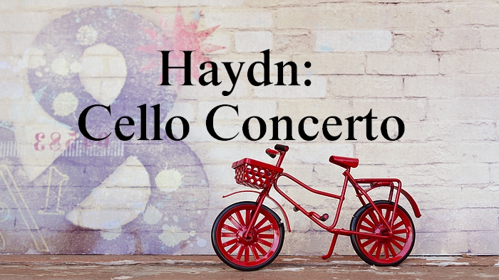 ハイドン：チェロ協奏曲第1番【聴いてみよう】Haydn: Cello Concerto ...